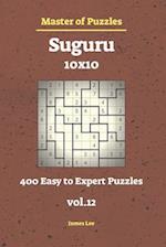Master of Puzzles - Suguru 400 Easy to Expert 10x10 Vol.12