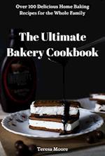 The Ultimate Bakery Cookbook