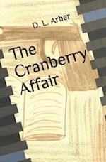 The Cranberry Affair
