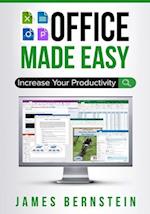 Office Made Easy: Increase Your Productivity 