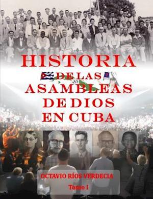 Historia de Las Asambleas de Dios En Cuba