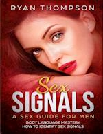 Sex Signals a Sex Guide for Men