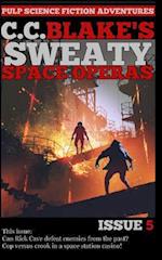 C. C. Blake's Sweaty Space Operas, Issue 5