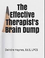 The Effective Therapist's Brain Dump