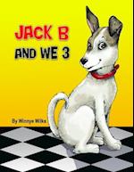 Jack B And We 3