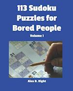 113 Sudoku Puzzles for Bored People