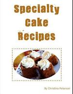 Specialty Cake Recipes