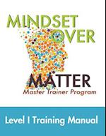 Mindset Over Matter