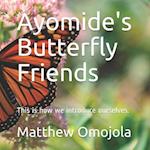 Ayomide's Butterfly Friends