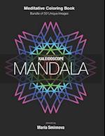 Kaleidoscope Mandala: Meditative Coloring Book for Stress Relief, Relaxation, Creativity and Mindfulness. Bundle of 50 unique images. For All Ages. 