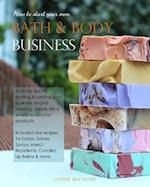 How to Start Your Own Bath & Body Business