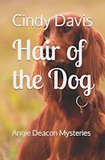 Hair of the Dog: Angie Deacon Mysteries 