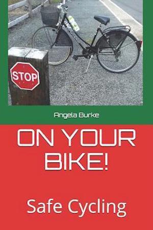 On Your Bike !