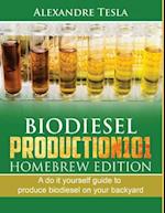 Biodiesel Production101 Homebrew Edition