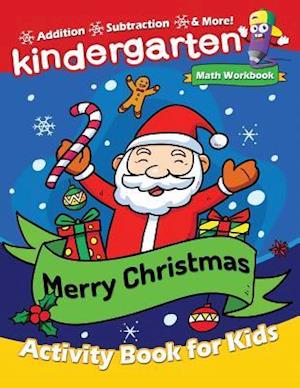 Merry Christmas Kindergarten Math Workbook