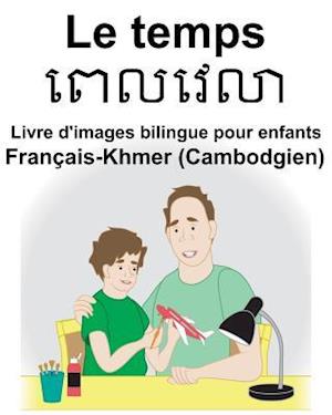 Français-Khmer (Cambodgien) Le temps Livre d'images bilingue pour enfants