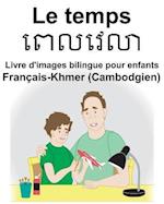 Français-Khmer (Cambodgien) Le temps Livre d'images bilingue pour enfants