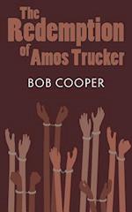 The Redemption of Amos Trucker
