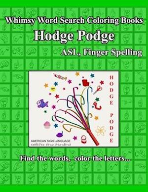 Whimsy Word Search Coloring Books, Hodge Podge, ASL