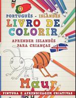Livro de Colorir Português - Islandês I Aprender Islandês Para Crianças I Pintura E Aprendizagem Criativas
