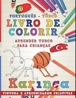 Livro de Colorir Português - Turco I Aprender Turco Para Crianças I Pintura E Aprendizagem Criativas