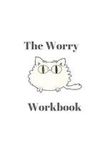 The Worry Workbook