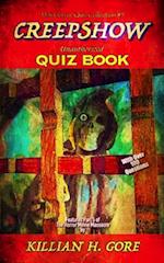 Creepshow Unauthorized Quiz Book