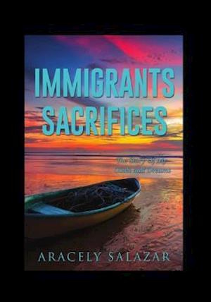 Immigrants Sacrifices