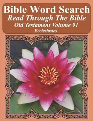 Bible Word Search Read Through the Bible Old Testament Volume 91