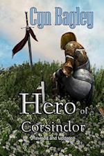 Hero of Corsindor: Revised and Updated Edition 