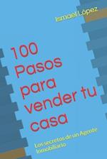 100 Pasos Para Vender Tu Casa