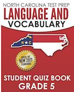 North Carolina Test Prep Language and Vocabulary Student Quiz Book Grade 5