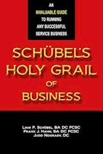Schübel's Holy Grail of Business