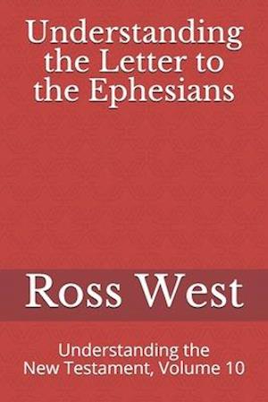 Understanding the Letter to the Ephesians
