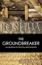 Joshua the Groundbreaker