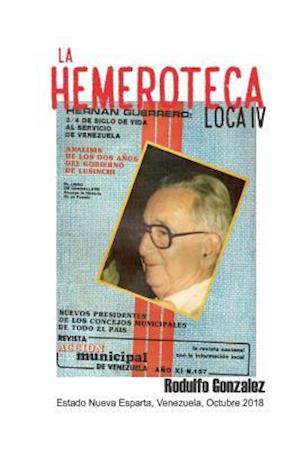 La Hemeroteca Loca IV