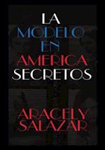 La Modelo En America Secretos