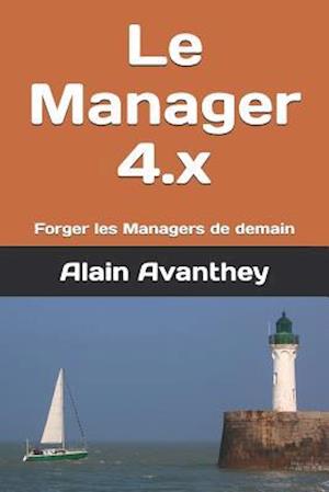 Le Manager 4.X