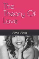 The Theory of Love