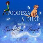 Poodessa & Duke and a Guardian Angel