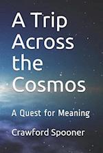 A Trip Across the Cosmos