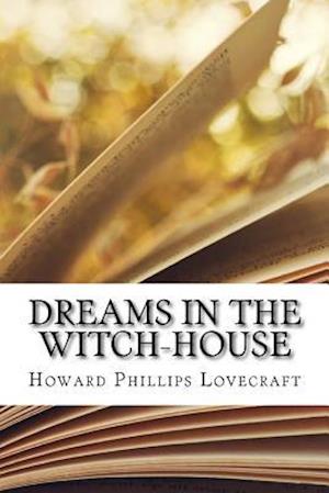 Dreams in the Witch-House