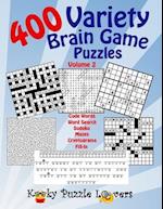 Variety Brain Game Puzzle Book, Volume 2: 400 Puzzles 
