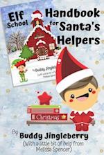 Elf School Handbook for Santa's Helpers