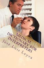 Medical Dictionary for Interpreters