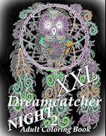 Dreamcatcher Night XXL 2 - Coloring Book for Relax