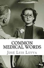 Common Medical Words