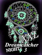 Dreamcatcher Night XXL 3 - Coloring Book for Relax