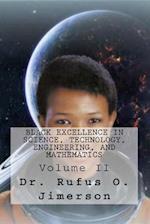 Black Excellence in Science, Technology, Engineering, and Mathematics