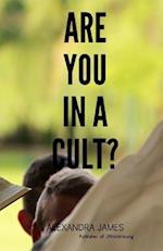 Are You in a Cult?